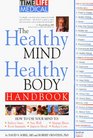The Healthy Mind Healthy Body Handbook