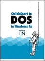QuickStart to DOS in Windows 9X