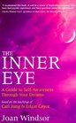 The Inner Eye A Guide to SelfAwareness Through Your Dreams