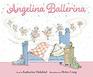 The Angelina Ballerina Story Collection