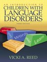 Introduction to Children with Language Disorders An