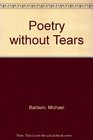 Poetry without Tears