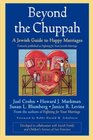 Beyond the Chuppah A Jewish Guide to Happy Marriages