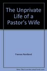 The Unprivate Life of a Pastor's Wife