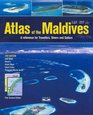 Atlas of the Maldives