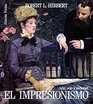 El impresionismo/ The Impressionism Arte Ocio Y Sociedad