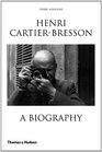 Henri CartierBresson A Biography