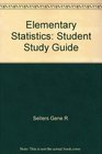 Student's guide to accompany elementary statistics