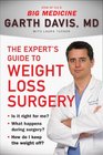 The Expert's Guide to WeightLoss Surgery Is it right for me What happens during surgery How do I keep the weight off