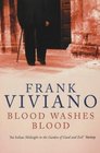Blood Washes Blood A True Story of Love Murder and Redemption Under the Sicilian Sun