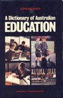 A Dictionary of Australian Education
