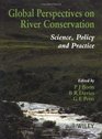 Global Perspectives in River Conservation