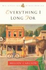 Everything I Long for (Whispering Pines, Bk 2)