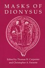 Masks of Dionysus