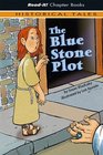 The Blue Stone Plot
