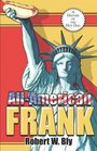 AllAmerican Frank A History of the Hot Dog