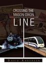 Crossing the MasonDixon Line