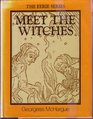 Meet the Witches