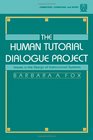 The Human Tutorial Dialogue Project Issues in the Design of instructional Systems