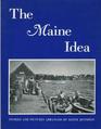 The Maine Idea