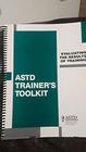 ASTD Trainer's Toolkit  Evaluating the Results of Training