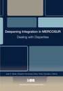 Deepening Integration in Mercosur  Dealing with Disparities