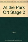At the Park Ort Stage 2