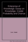 The Enterprise of Knowledge  An Essay on Knowledge Credal Probobility and Chance