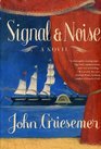 Signal  Noise A Novel