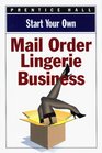 Start Your Own Mail Order Lingerie Business