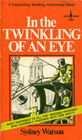 In The Twinkling Of An Eye