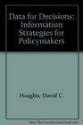 Data for Decisions Information Strategies for Policymakers