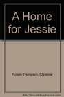A Home for Jessie