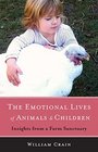 The Emotional Lives of Animals  Children Insights from a Farm Sanctuary