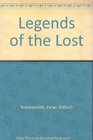 LEGENDS OF THE LOST
