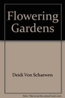 Flowering Gardens
