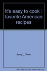 It's Easy to Cook: Favorite American Recipes