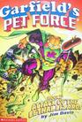 Attack of the Lethal Lizards (Garfield's - Pet Force, Book 5)