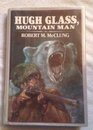 Hugh Glass Mountain Man