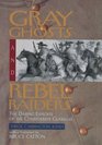 Gray Ghosts and Rebel Raiders  The Daring Exploits of the Confederate Guerillas