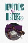 Devotions for Dieters A 365Day Guide to a Lighter You