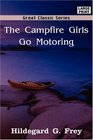 The Campfire Girls Go Motoring (The Camp Fire Girls)