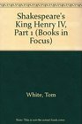 Shakespeare's  King Henry IV Part 1