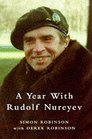 A Year with Rudolf Nureyev