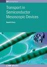 Transport in Semiconductor Mesoscopic