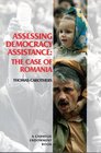 Assessing Democracy Assistance The Case of Romania