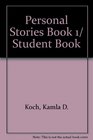 Personal Stories Book 1/ Student Book