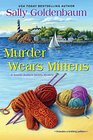 Murder Wears Mittens (Seaside Knitters, Bk 12)