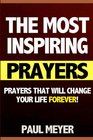 The Most Inspiring Prayers Prayers That Will Change Your Life Forever