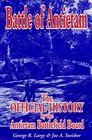 Battle of Antietam The Official History by the Antietam Battlefield Board